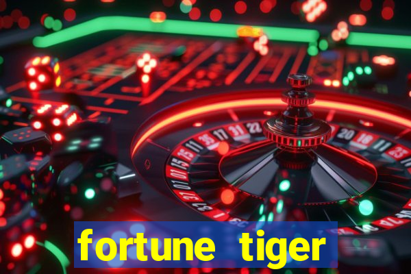 fortune tiger aposta de 1 real